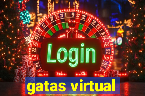 gatas virtual